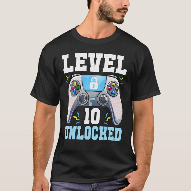 Level 10 Unlocked Video Game 10th Birthday Gamer B T-Shirt (Front)