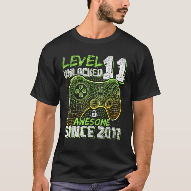 Level 11 Unlocked Awesome 2011 Video Game 11th Bir T-Shirt (Front)