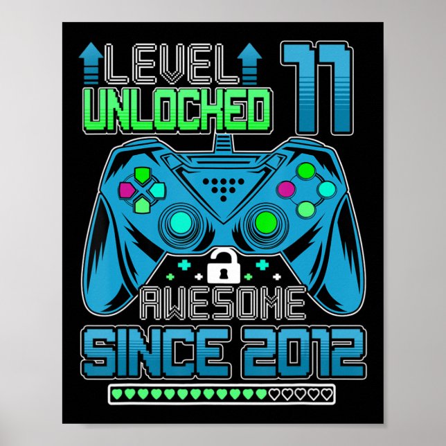 Level 11 Unlocked Awesome 2012 Video Game 11th Bir Poster (Front)
