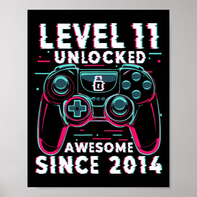 Level 11 Unlocked Video Game 11th Birthday Gamer B Poster (Front)