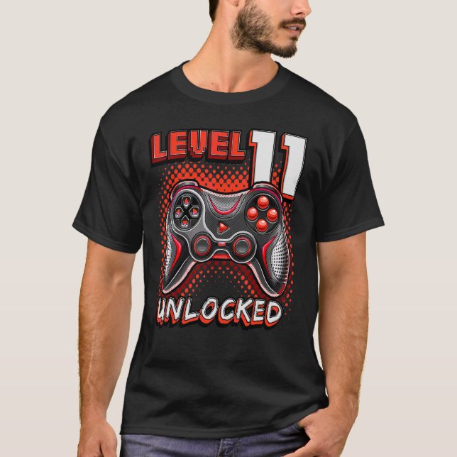 Level 11 Unlocked Video Game 11th Birthday Gamer   T-Shirt (Front)
