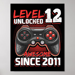 Level 12 Unlocked Awesome 2011 Video Game 12th Bir Poster