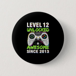 Level 12 Unlocked Awesome Since 2013 12th Birthday 6 Cm Round Badge