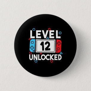 Level 12 Unlocked Gamer 12th Birthday Video Game B 6 Cm Round Badge