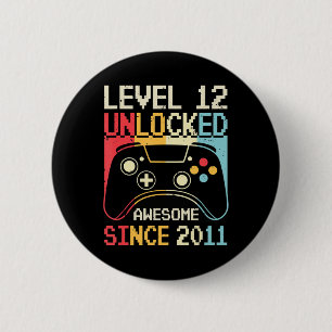Level 12 Unlocked Video Game 12th Birthday Gamer B 6 Cm Round Badge