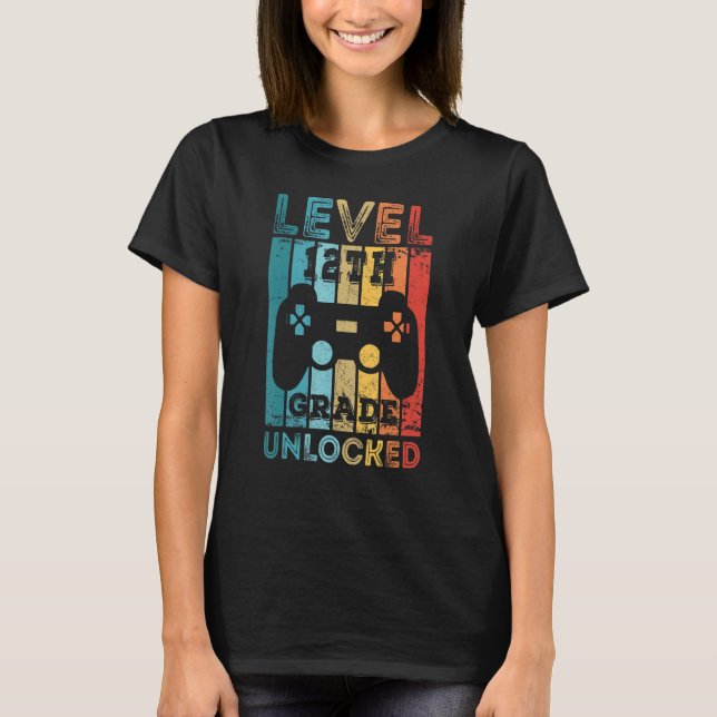 Level 12th Twelfth Grade Unlocked Game Back To Sch T-Shirt (Front)