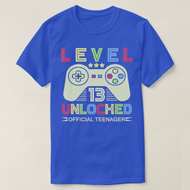 Level 13 Unlocked  13th Video  Birthday Gift  (8)  T-Shirt (Design Front)