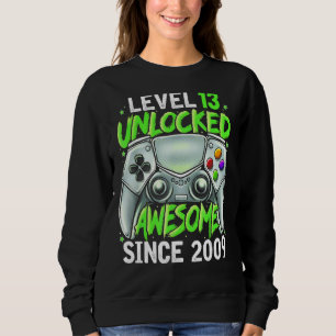 Level 13 Unlocked Awesome 2009 Video Game 13th Bir Sweatshirt