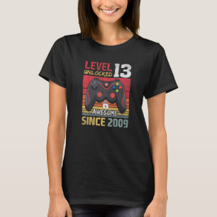 Level 13 Unlocked Awesome 2009 Video Game 13th Bir T-Shirt