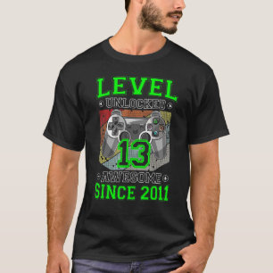 Level 13 Unlocked Awesome 2009 Video Game 13th Bir T-Shirt