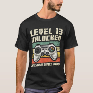 Level 13 Unlocked Awesome 2009 Video Game 13th Bir T-Shirt