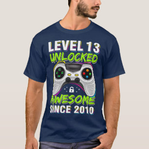 Level 13 Unlocked Awesome 2010 Video Game 13th Bir T-Shirt