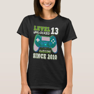 Level 13 Unlocked Awesome 2010 Video Game 13th Bir T-Shirt