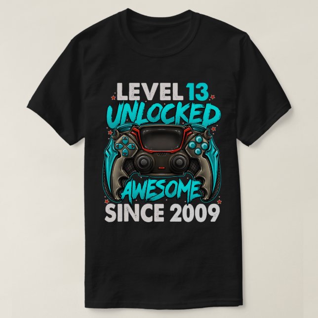 Level 13 Unlocked Awesome Since 2009 13th Birthday T-Shirt (Design Front)