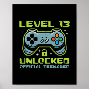 Level 13 Unlocked Official Teenager 13th Birthday  Poster