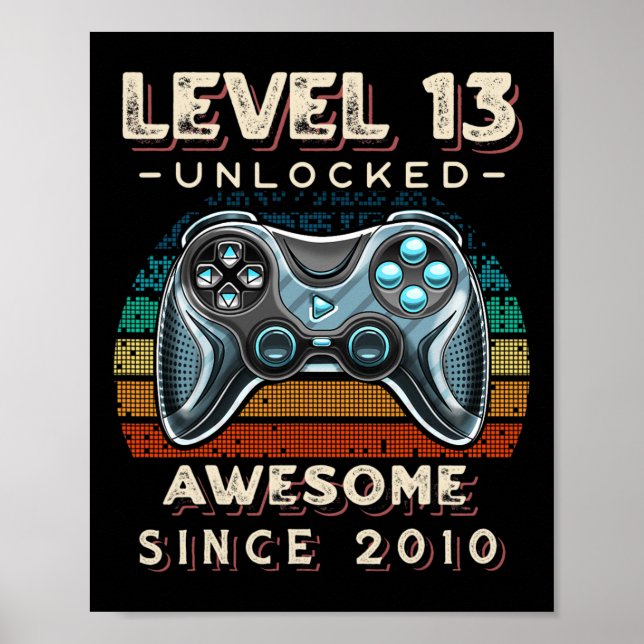 Level 13 Unlocked Video Game 13th Birthday 13 Yr O Poster (Front)
