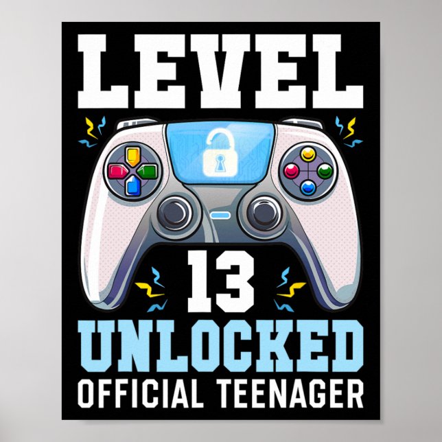 Level 13 Unlocked Video Game 13th Birthday Gamer B Poster (Front)