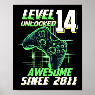 Level 14 Unlocked Awesome Since 2011 14th Birthday Poster