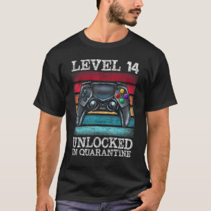 Level 14 Unlocked In Quarantine Gamers 14th Birthd T-Shirt