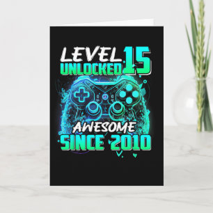 Level 15 Unlocked Awesome Since 2010 15th Birthday Card