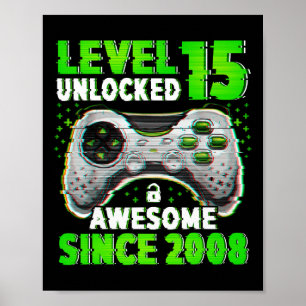 Level 15 Unlocked Video Game 15 Years Old Boy 15th Poster