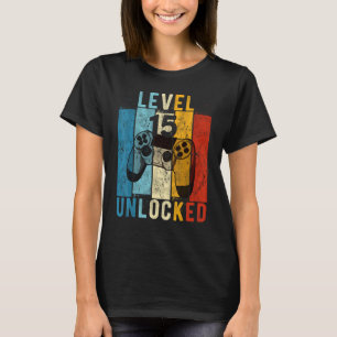 Level 15 Unlocked Video Gamer 15 Year Old 15th Bir T-Shirt