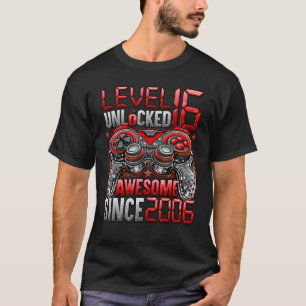 Level 16 Unlocked Awesome Since 2006 16th Birthday T-Shirt