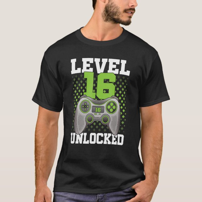 Level 16 Unlocked Gaming 16 Years Old Gamer 16th B T-Shirt (Front)