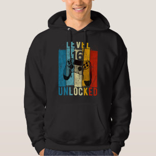 Level 16 Unlocked Video Gamer 16 Year Old 16th Bir Hoodie