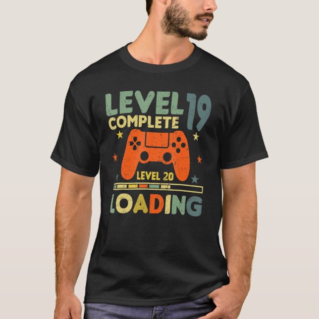 Level 19 Complete Level 20 Loading 19th Birthday V T-Shirt (Front)