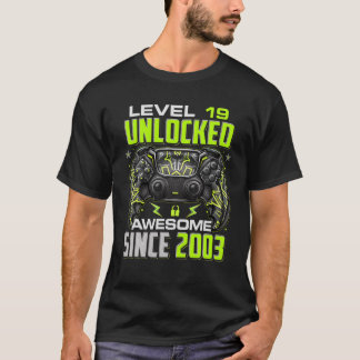 Level 19 Unlocked Awesome Since 2003 19Th Birthday T-Shirt