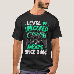 Level 19 Unlocked Awesome Since 2004 19th Birthday T-Shirt