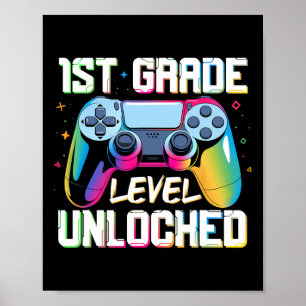Level 1st Grade Unlocked Back To School First Day Poster