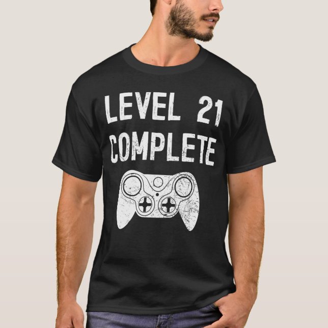 Level 21 Complete 21 Years Old Birthday Gamer Gift T-Shirt (Front)