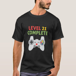 Level 21 Complete - 21st Birthday Funny Video Game T-Shirt