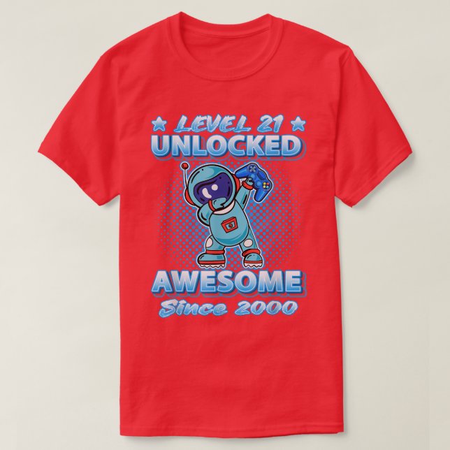Level 21 Unlocked Awesome Since 2000 Dabbing Astro T-Shirt (Design Front)