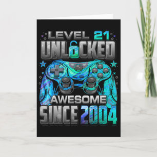 Level 21 Unlocked Awesome Since 2004 21st Birthday Card