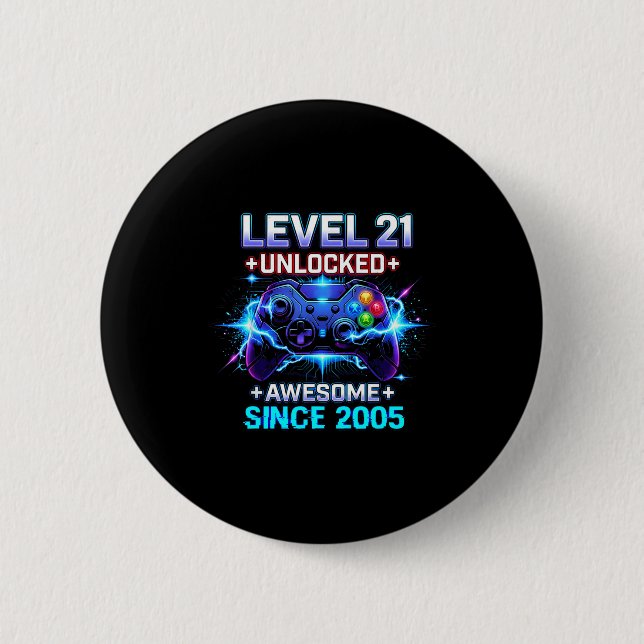 Level 21 Unlocked Awesome Since 2005 21st Birthday 6 Cm Round Badge (Front)