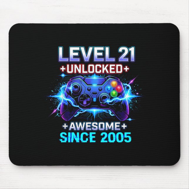 Level 21 Unlocked Awesome Since 2005 21st Birthday Mouse Pad (Front)