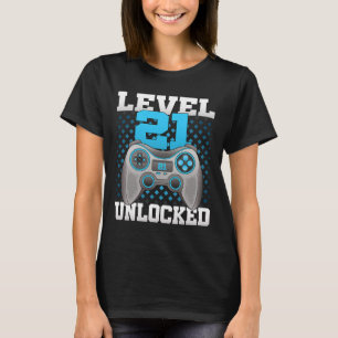Level 21 Unlocked Video Gaming 21st Birthday Game  T-Shirt