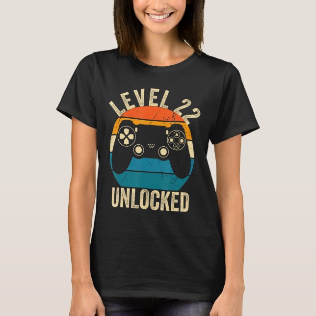 Level 22 Unlocked Video Game 22nd Birthday Gamer B T-Shirt (Front)