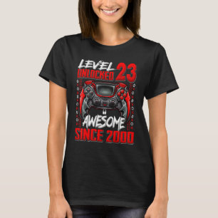 Level 23 Unlocked Awesome Since 2000 23rd Birthday T-Shirt