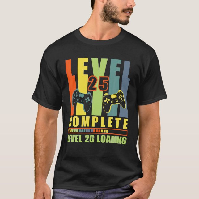 Level 25 Complete Gamer 25 Years Wedding Anniversa T-Shirt (Front)