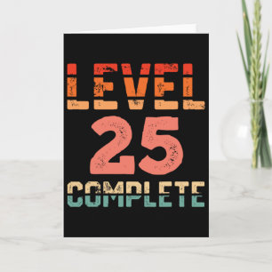 Level 25 Complete Tee Retro Gamer 25th Birthday An Card