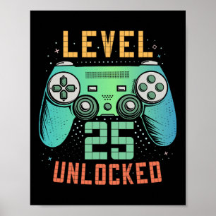 Level 25 Unlocked 25th Birthday Gamer Gifts 25 Yea Poster