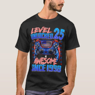 Level 25 Unlocked Awesome Since 1998 25th Birthday T-Shirt