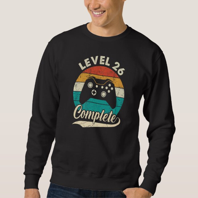 Level 26 Complete  26th Wedding Aniversary For Him Sweatshirt (Front)