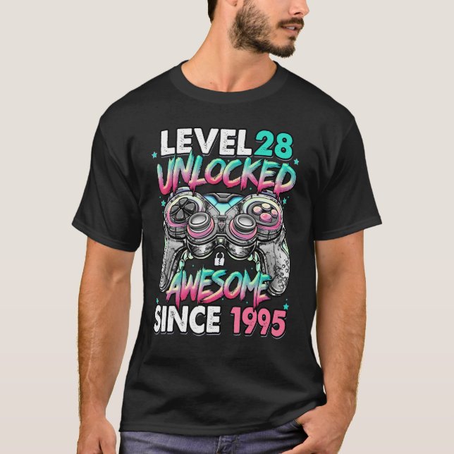Level 28 Unlocked Awesome Since 1995 28th Birthday T-Shirt (Front)