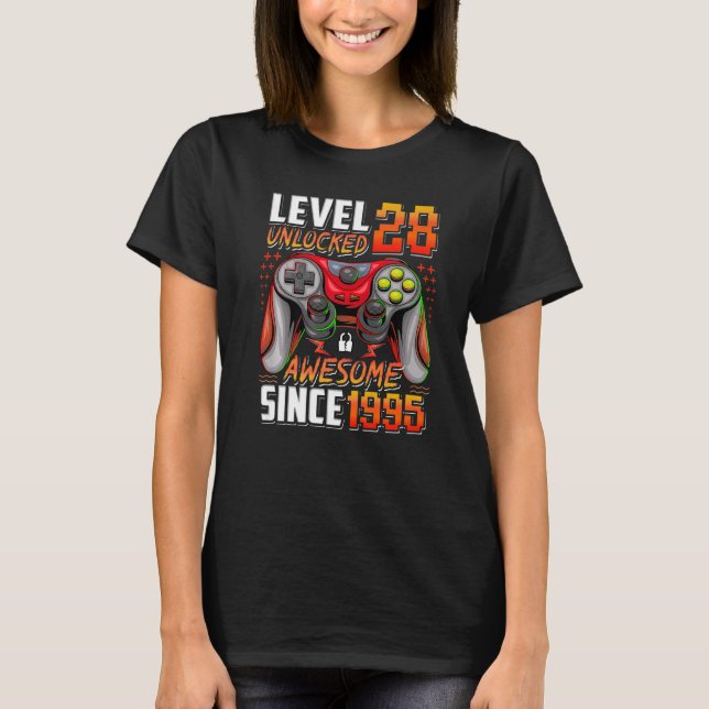 Level 28 Unlocked Awesome Since 1995 28th Birthday T-Shirt (Front)