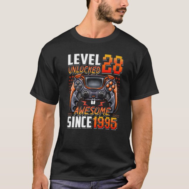 Level 28 Unlocked Awesome Since 1995 28th Birthday T-Shirt (Front)